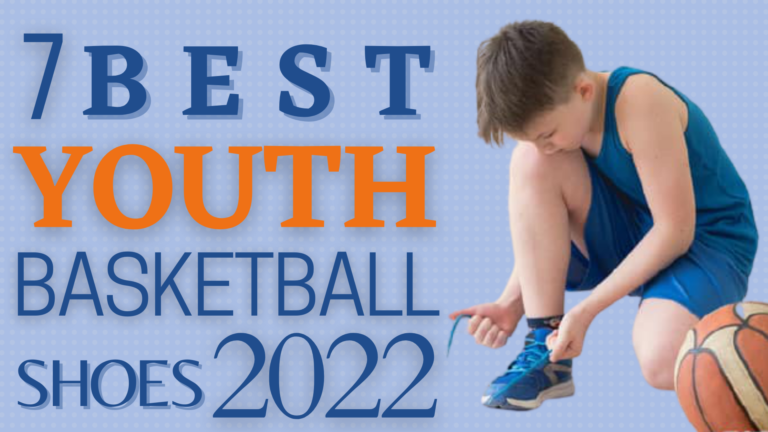 7 Best Youth Basketball Shoes & Sneakers – (For Kids & Adults)