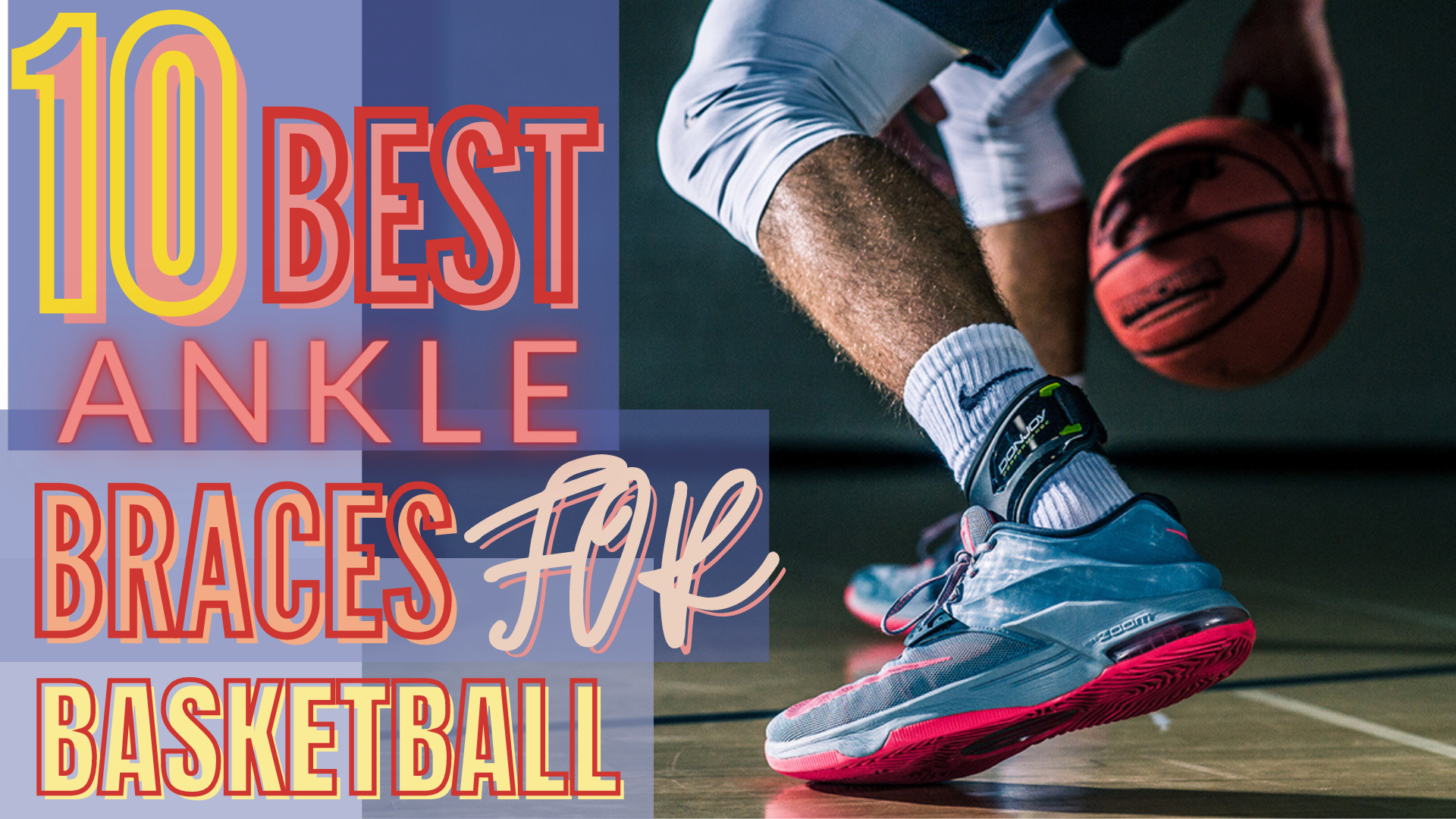 10 Best Ankle Braces for Basketball 2022 – Review