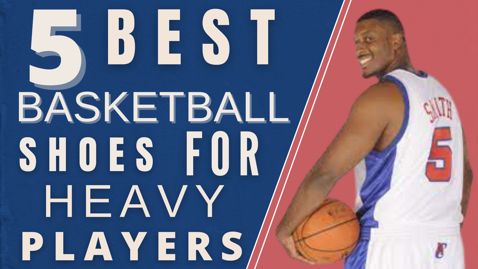 Top 5 Best Basketball Shoes for heavy players – Review
