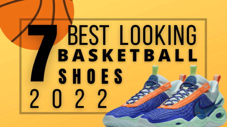 Top 7 Best Looking Basketball Shoes – Review