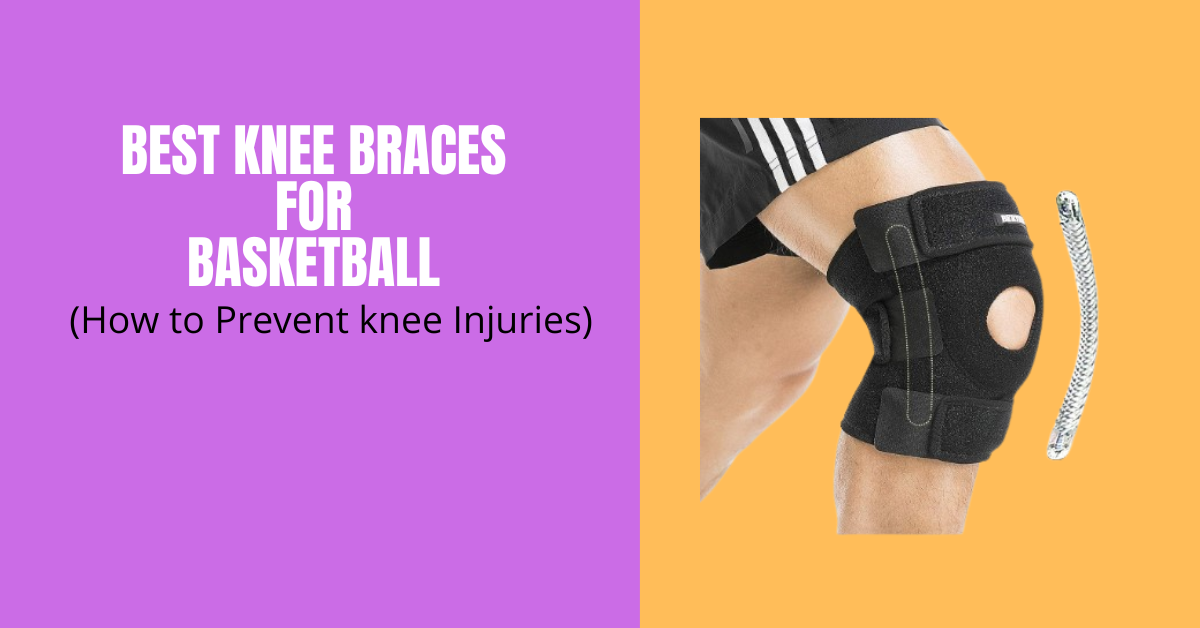 Best Knee Braces For Basketball (How to Prevent Injuries)