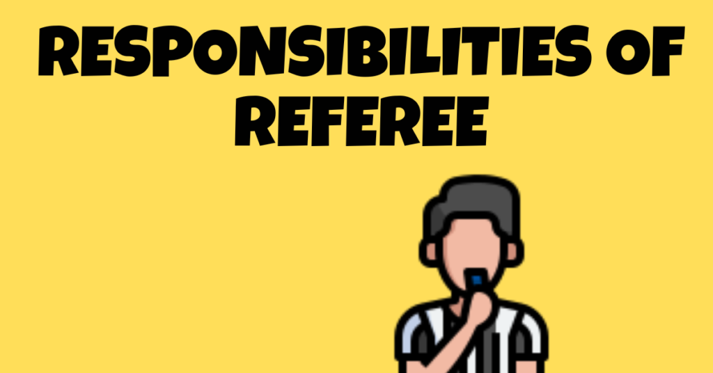 Responsibilities Of Basketball Referees