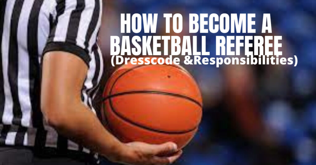 How to Become a Basketball Referee