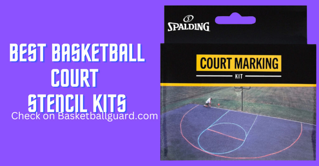 Best Basketball Court Stencil Kits